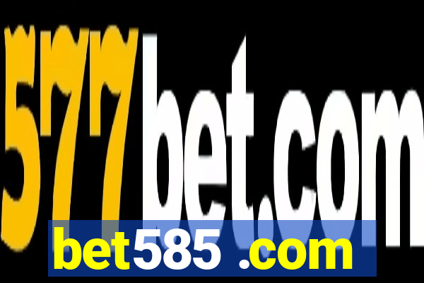 bet585 .com